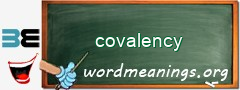 WordMeaning blackboard for covalency